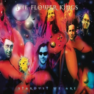 The Flower Kings - Stardust We Are (Vinyl)
