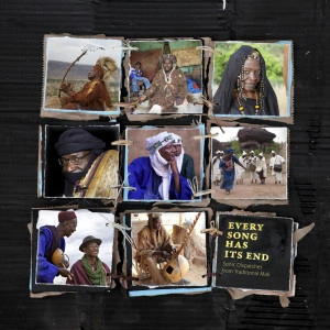 Various - Every Song Has Its End (Sonic Dispatches From Traditional Mali) (Vinyl)