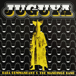 Baba Commandant & The Mandingo Band - Juguya (Vinyl)