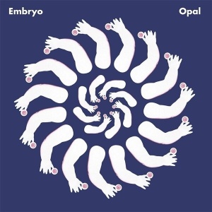 Embryo - Opal (Vinyl)