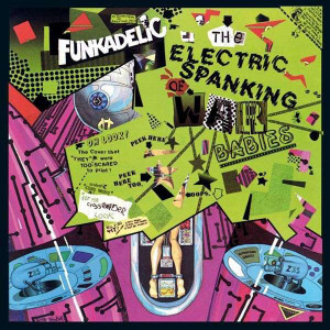 Funkadelic - The Electric Spanking Of War Babies (Vinyl)