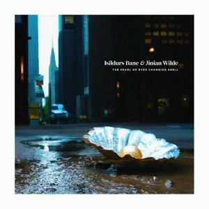 Isildurs Bane & Jinian Wilde - The Pearl Of Ever Changing Shell (Vinyl)