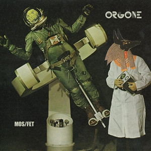 Orgone - Mos | Fet (Vinyl)