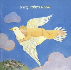 Robert Wyatt – Shleep (Vinyl)