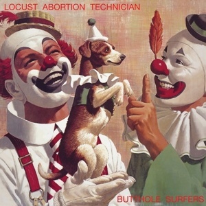 Butthole Surfers – Locust Abortion Technician (Vinyl)