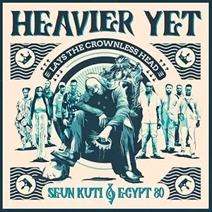 Seun Kuti & Egypt 80 – Heavier Yet (Lays The Crownless Head) (Vinyl)