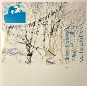 Sidsel Endresen, Bugge Wesseltoft - Out Here. In There. (Vinyl)