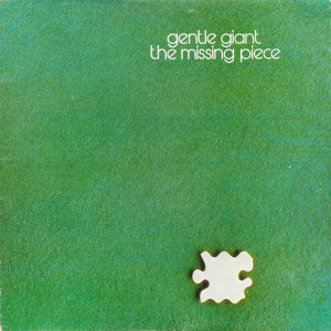 Gentle Giant - The Missing Piece (Vinyl)