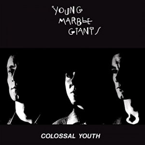 Young Marble Giants - Colossal Youth / Loose Ends And Sharp Cuts (Vinyl)