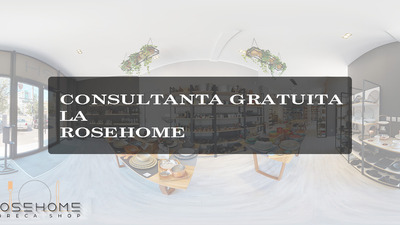 Consultanta gratuita la RoseHome