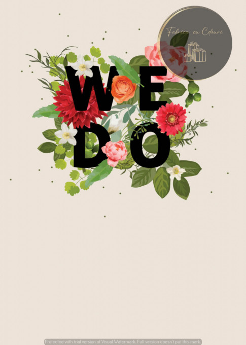 Invitație nuntă modernă cu text „We Do” și flori verzi