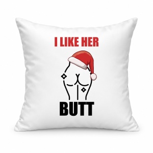 Pernă personalizată I like her butt