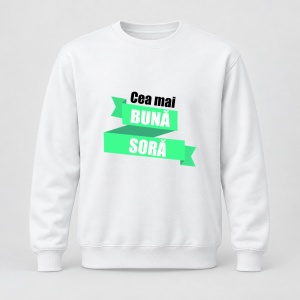 Pulover personalizat Cea mai buna soră, model verde deschis