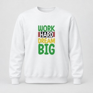 Pulover personalizat Work hard dream big gym workout motivation quotes design