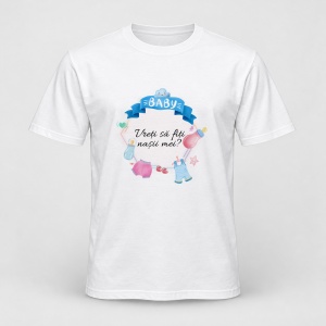 Tricou personalizat Vreti sa fiti nasii mei, model baiat