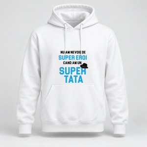 Hanorac personalizat Nu am nevoie de super eroi, cand am o super tata, albastru