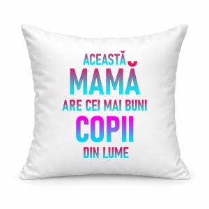 Pernă personalizată Aceasta mama are cei mai buni copii din lume gradient gradient albastru roz