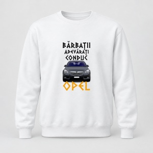 Pulover personalizat Barbatii adevarati conduc opel