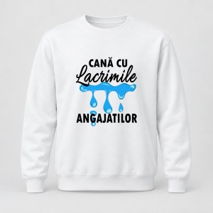 Pulover personalizat Cu lacrimile angajatilor