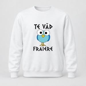 Pulover personalizat Te vad fraiere