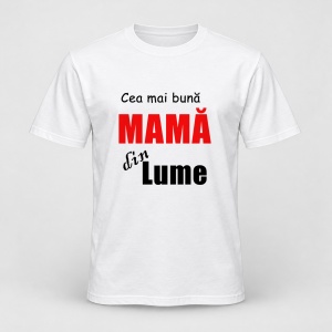Tricou personalizat Cea mai buna mama din lume, rosu