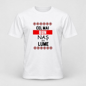 Tricou personalizat Cel mai bun nas din lume, motive traditionale
