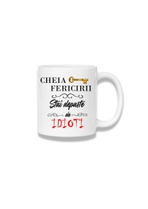 Cană ceramică 380 ml – Cheia fericirii – stai departe de idioți