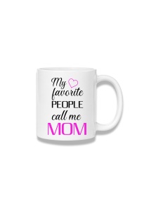 Cană ceramică 380 ml – My Favorite People Call Me Mom
