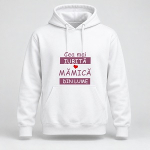 Hanorac personalizat Cea mai iubita mamica din lume