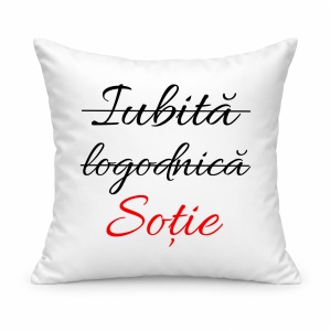 Pernă personalizată Iubita, logodnica, sotie