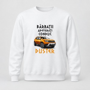 Pulover personalizat Barbatii adevarati conduc duster