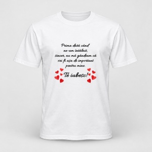 Tricou personalizat Prima data cand ne am intalnit... Te iubesc