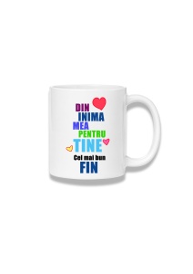 Cană ceramică 380 ml – Din inima mea pentru tine – cel mai bun fin
