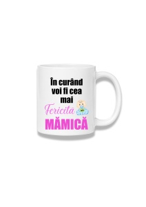 Cană ceramică 380 ml – În curând voi fi cea mai fericită mămică