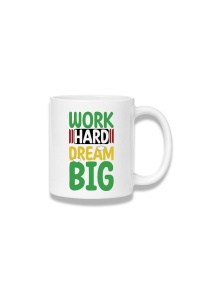 Cană ceramică 380 ml – Work Hard, Dream Big – multicolor