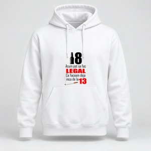 Hanorac personalizat Acum pot sa fac legal ce faceam deja inca de la 13