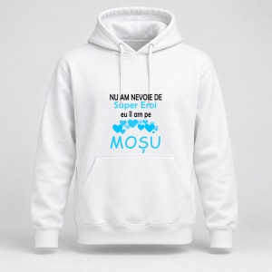 Hanorac personalizat Nu am nevoie de super eroi, eu il am pe mosu, model inima