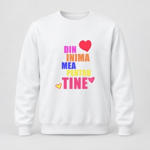 Pulover personalizat Din inima mea pentru tine