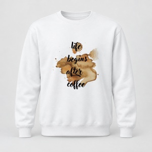 Pulover personalizat Life begins after coffee