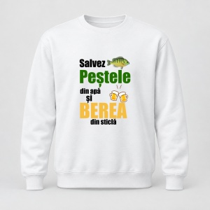 Pulover personalizat Salvez pestele din apa si berea din sticla