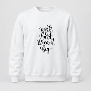Pulover personalizat Work hard dream big hand lettering inscription motivation inspiration positive quote 88791 8476