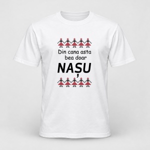 Tricou personalizat Din cana asta bea doar nasu, model traditional