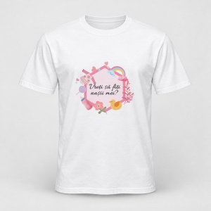 Tricou personalizat Vreti sa fiti nasii mei, model fata