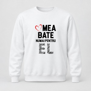 Pulover personalizat Inima mea bate numai pentru el