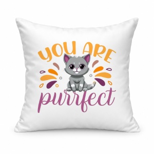 Pernă personalizată You are purrfect cat