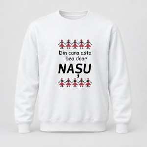Pulover personalizat Din cana asta bea doar nasu, model traditional