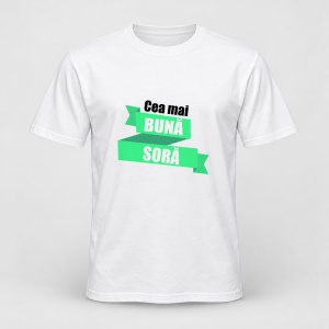 Tricou personalizat Cea mai buna soră, model verde deschis