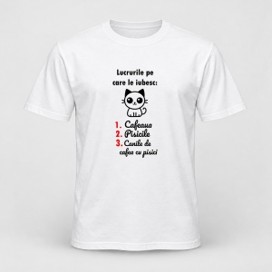 Tricou personalizat Lucrile pe care le iubesc cafeaua, pisicile, canile de cafea cu pisici