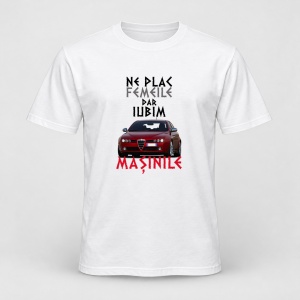 Tricou personalizat Ne plac femeile dar iubim masinile, alfa romeo 159