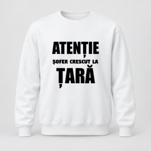 Pulover personalizat Atentie sofer crescut la tara, , negru